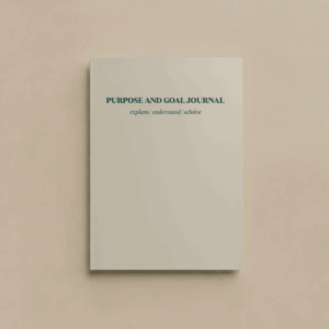 Home purpose & goal journal